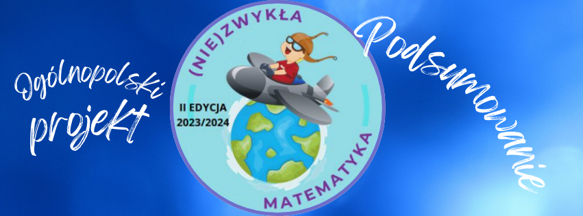 (Nie)zwykła matematyka – podsumujmy